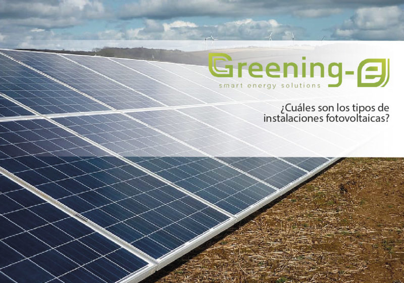 Cuáles son los tipos de instalaciones fotovoltaicas