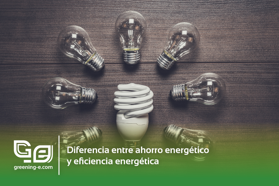 ahorro energético y eficiencia energética