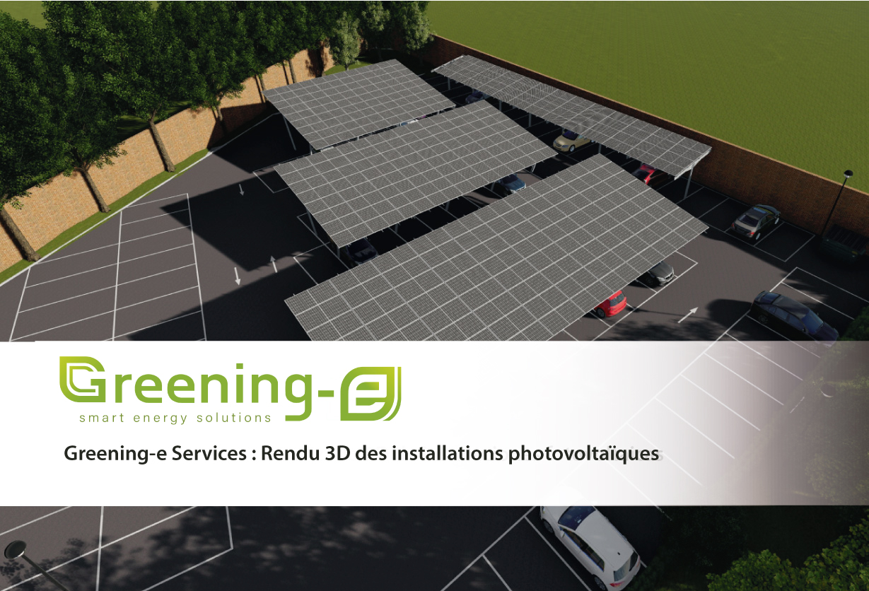 Greening-e Services : Rendu 3D des installations photovoltaïques