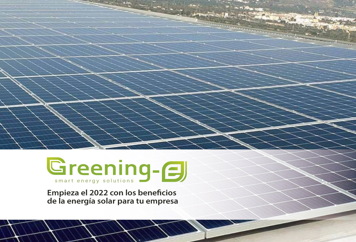 Empieza el 2022 con los beneficios de la energía solar para tu empresa