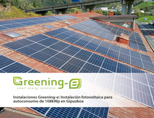 Instalaciones Greening-e: Instalación fotovoltaica para autoconsumo de 108kWp en Gipuzkoa