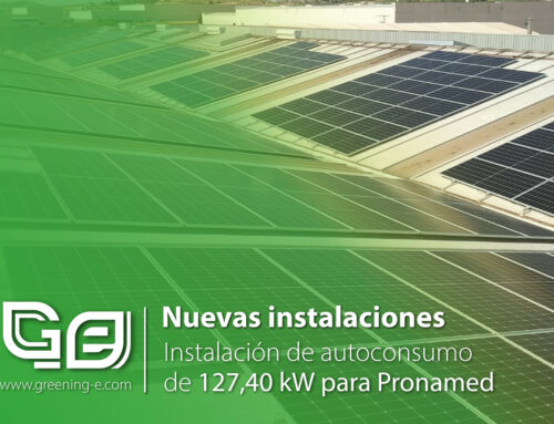 Proyectos Greening-e: Instalación de autoconsumo de 127,40 kW para Pronamed