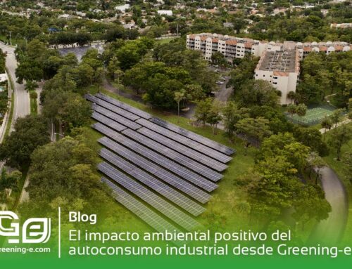 El impacto ambiental positivo del autoconsumo industrial desde Greening-e