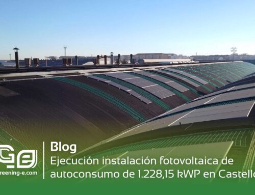 Proyectos Greening-e: Ejecución instalación fotovoltaica de autoconsumo de 1.228,15 kWp en Castellón
